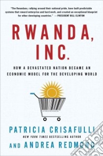 Rwanda, Inc. libro in lingua di Crisafulli Patricia, Redmond Andrea