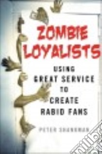 Zombie Loyalists libro in lingua di Shankman Peter