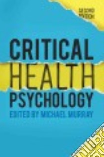 Critical Health Psychology libro in lingua di Murray Michael (EDT)