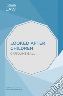 Looked After Children libro in lingua di Ball Caroline