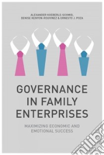 Governance in Family Enterprises libro in lingua di Koeberle-Schmid Alexander, Kenyon-Rouvinez Denise, Poza Ernesto J.