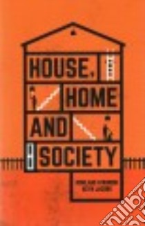 House, Home and Society libro in lingua di Atkinson Rowland, Jacobs Keith