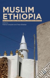 Muslim Ethiopia libro in lingua di Desplat Patrick (EDT), Østebø Terje (EDT), Soares Benjamin F. (FRW)