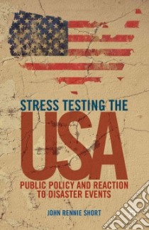 Stress Testing the USA libro in lingua di Short John Rennie