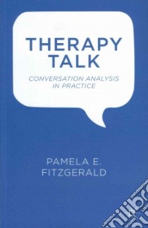 Therapy Talk libro in lingua di Fitzgerald Pamela E.