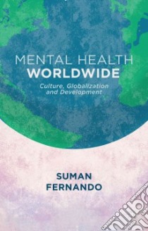 Mental Health Worldwide libro in lingua di Fernando Suman