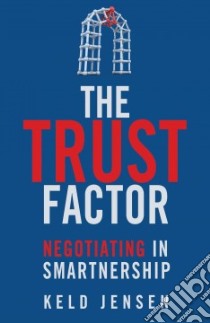 The Trust Factor libro in lingua di Jensen Keld