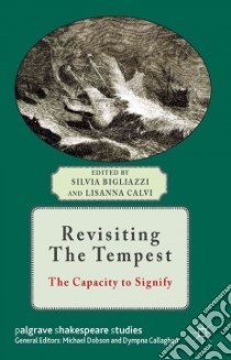 Revisiting the Tempest libro in lingua di Bigliazzi Silvia (EDT), Calvi Lisanna (EDT)