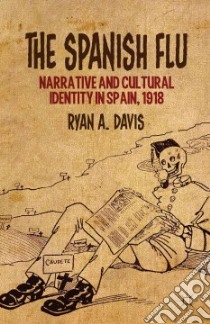 The Spanish Flu libro in lingua di Davis Ryan A.