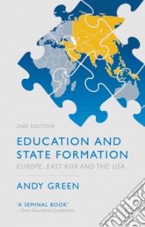 Education and State Formation libro in lingua di Green Andy