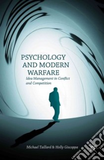 Psychology and Modern Warfare libro in lingua di Taillard Michael, Giscoppa Holly