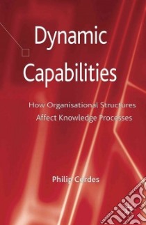 Dynamic Capabilities libro in lingua di Cordes-berszinn Philip