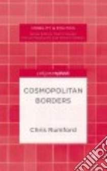 Cosmopolitan Borders libro in lingua di Rumford Chris