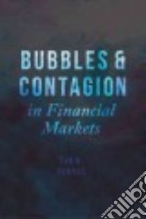 Bubbles and Contagion in Financial Markets libro in lingua di Porras Eva R.