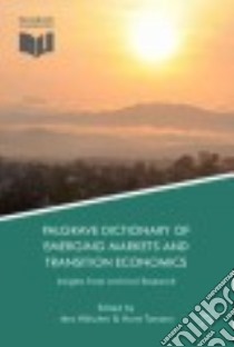 Palgrave Dictionary of Emerging Markets and Transition Economics libro in lingua di Hölscher Jens (EDT), Tomann Horst (EDT)