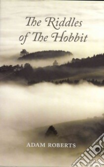 The Riddles of the Hobbit libro in lingua di Roberts Adam
