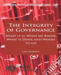 The Integrity of Governance libro in lingua di Huberts Leo