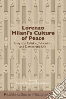 Lorenzo Milani's Culture of Peace libro in lingua di Borg Carmel (EDT), Grech Michael (EDT)