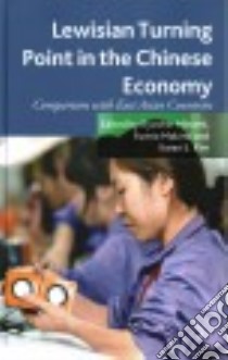 Lewisian Turning Point in the Chinese Economy libro in lingua di Minami Ryoshin (EDT), Makino Fumio (EDT), Kim Kwan S. (EDT)