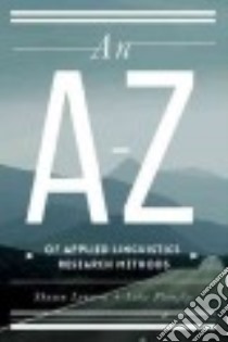 An A-Z of Applied Linguistics Research Methods libro in lingua di Loewen Shawn, Plonsky Luke