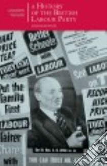 A History of the British Labour Party libro in lingua di Thorpe Andrew