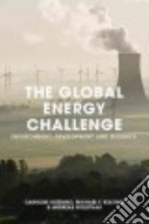 The Global Energy Challenge libro in lingua di Kuzemko Caroline, Keating Michael F., Goldthau Andreas