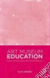 Art Museum Education libro in lingua di Hubard Olga