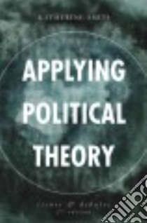 Applying Political Theory libro in lingua di Smits Katherine