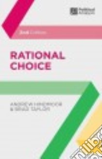 Rational Choice libro in lingua di Hindmoor Andrew, Taylor Brad