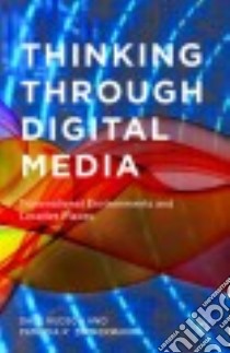 Thinking Through Digital Media libro in lingua di Hudson Dale, Zimmermann Patricia R.