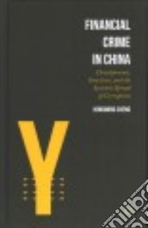Financial Crime in China libro in lingua di Cheng Hongming