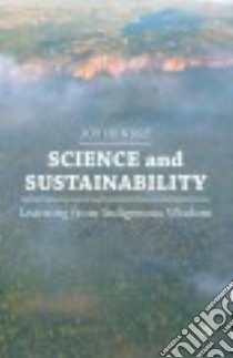 Science and Sustainability libro in lingua di Hendry Joy