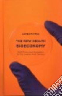 The New Health Bioeconomy libro in lingua di Mittra James