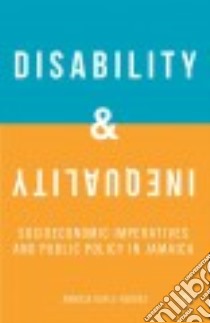 Disability and Inequality libro in lingua di Gayle-geddes Annicia
