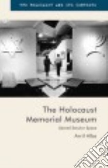 The Holocaust Memorial Museum libro in lingua di Alba Avril