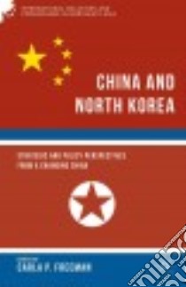 China and North Korea libro in lingua di Freeman Carla P. (EDT)