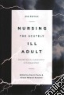 Nursing the Acutely Ill Adult libro in lingua di Clarke David (EDT), Ketchell Alison (EDT)