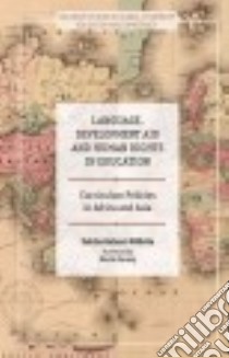 Language, Development Aid and Human Rights in Education libro in lingua di Babaci-wilhite Zehlia