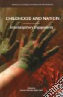 Childhood and Nation libro in lingua di Millei Zsuzsa (EDT), Imre Robert (EDT)