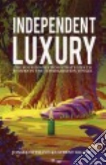 Independent Luxury libro in lingua di Hoffmann Jonas, Lecamp Laurent