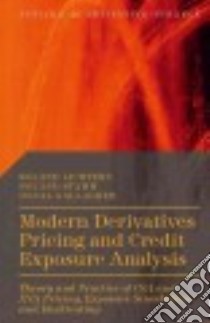 Modern Derivatives Pricing and Credit Exposure Analysis libro in lingua di Lichters Roland, Stamm Roland, Gallagher Donal