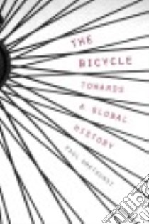 The Bicycle libro in lingua di Smethurst Paul