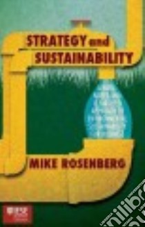 Strategy and Sustainability libro in lingua di Rosenberg Mike