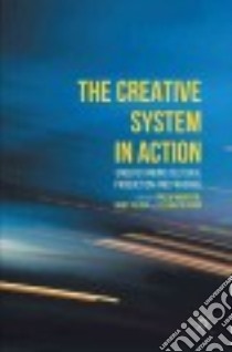 The Creative System in Action libro in lingua di Mcintyre Phillip (EDT), Fulton Janet (EDT), Paton Elizabeth (EDT)