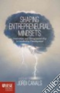 Shaping Entrepreneurial Mindsets libro in lingua di Canals Jordi (EDT)
