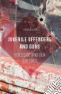 Juvenile Offenders and Guns libro in lingua di Marano Diane