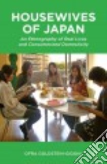 Housewives of Japan libro in lingua di Goldstein-Gidoni Ofra