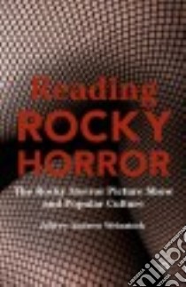 Reading Rocky Horror libro in lingua di Weinstock Jeffrey Andrew (EDT)
