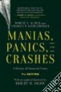 Manias, Panics, and Crashes libro in lingua di Aliber Robert Z., Kindleberger Charles P.