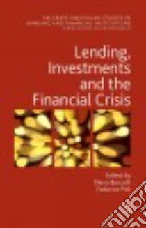 Lending, Investments and the Financial Crisis libro in lingua di Beccalli Elena (EDT), Poli Federica (EDT)